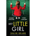 My Little Girl: A totally gripping psychological thriller full of shocking twists