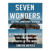 Seven Wonders of the ancient world: Getting Us More Attracted To The Creations And Wonders Of The World