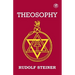 Theosophy: An Introduction to the Supersensible Knowledge of the World and the Destination of Man