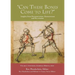 'Can These Bones Come to Life?', Volume 1: Historical European Martial Arts