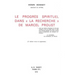 Le Progres Spirituel Dans 'la Recherche' de Marcel Proust