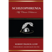 Schizophrenia My Classic Delusions