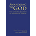 Awakening to God: The Lifelong Journey of a Spiritual Healer