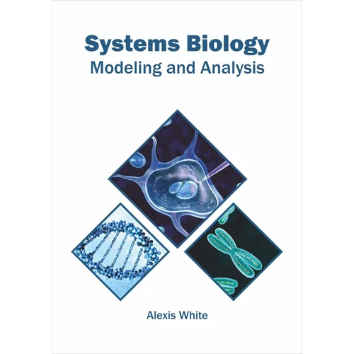Systems Biology: Modeling and Analysis