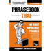 Phrasebook - Thai- The most important phrases: Phrasebook and 250-word dictionary