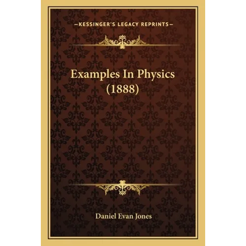 Examples in Physics (1888)