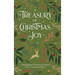 A Treasury of Christmas Joy: An Inspirational Collection of Stories, Verses, Carols, and Poems