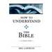 How To Understand the Bible: A Simple Guide