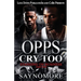 Opps Cry Too 2