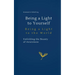 Being a Light to Yourself - Being a Light to the World