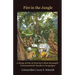 Fire in the Jungle: A Study of One of America's Most Successful Unconventional Warfare Campaigns