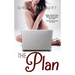 The Plan