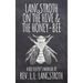 Langstroth on the Hive and the Honey-Bee, A Bee Keeper's Manual: The Original 1853 Edition