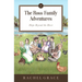The Ross Family Adventures: Hope Beyond the River