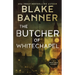 The Butcher of Whitechapel