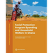Social Protection Program Spending and Household Welfare in Ghana