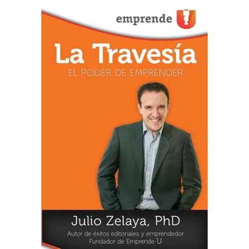 La Travesia: El Poder de Emprender