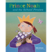 Prince Noah and the School Pirates