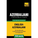 Azerbaijani vocabulary for English speakers - 7000 words