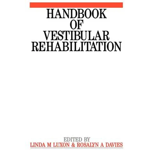 Handbook of Vestibular Rehabilitation