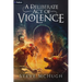 A Deliberate Act of Violence: A Vampire Thriller