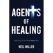 Agents of Healing: Learning To Do What Jesus Did