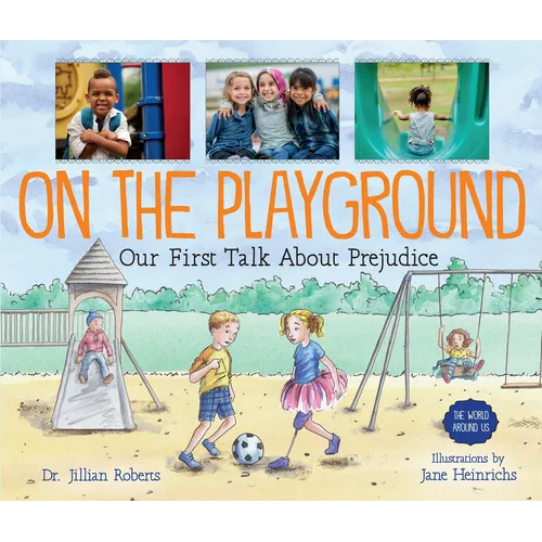 On the Playground: Our First Talk about Prejudice