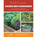 The First-Time Gardener: Raised Bed Gardening: All the Know-How You Need to Build and Grow a Raised Bed Garden