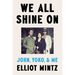 We All Shine on: John, Yoko, and Me