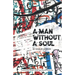 A Man Without A Soul