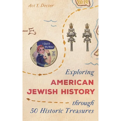 Exploring American Jewish History Through 50 Historic Treasures