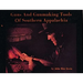 Guns and Gunmaking Tools of Southern Appalachia: The Story of the Kentucky Rifle