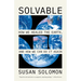 Solvable: How We Healed the Earth, and How We Can Do It Again