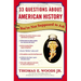 33 Questions About American History You're Not Supposed to Ask