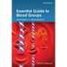 Essential Guide to Blood Groups
