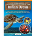 Incredible Creatures of the Indian Ocean: Learn about Animals Including Clownfish, Blue Whales, Yeti Crabs, and the Giant Clam!