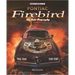Pontiac Firebird - The Auto-Biography: New 4th Edition