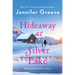 Hideaway at Silver Lake: A Snowflake Sisters Novel
