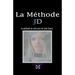 La Méthode JD