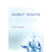 Robot Rights
