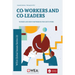Co-Workers and Co-Leaders