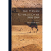The Persian Revolution of 1905-1909