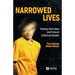 Narrowed Lives: Meaning, Moral Value, and Profound Intellectual Disability