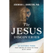 The Jesus Discoveries: 10 Historic Finds That Bring Us Face-To-Face with Jesus