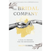 The Bridal Company: A Plea to Prepare for the Bridegroom