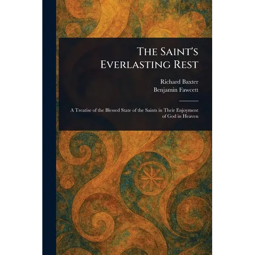 The Saint's Everlasting Rest