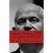 Informe Secreto al XX Congreso del PCUS: Pronunciado En Moscú el 25 de febrero de 1956, en sesión cerrada del XX Congreso del Partido Comunista de la