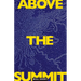 Above the Summit