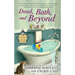 Dead, Bath, and Beyond