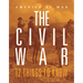 Civil War: 12 Things to Know